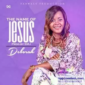 Deborah - The Name Jesus